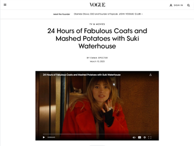 Vogue - 24 Hours Of Fabulous Coats And Mashed Potatoes With Suki Waterhouse